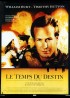 affiche du film TEMPS DU DESTIN (LE)