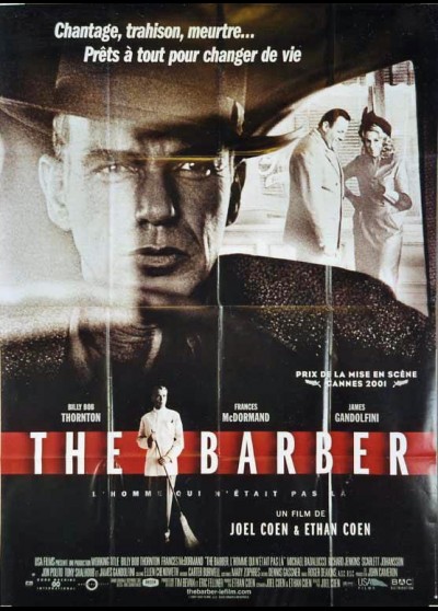 affiche du film BARBER L'HOMME QUI N'ETAIT PAS LA (THE)