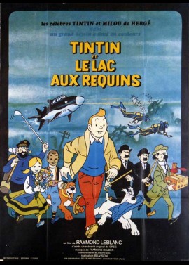 affiche du film TINTIN ET LE LAC AUX REQUINS