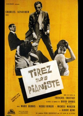 affiche du film TIREZ SUR LE PIANISTE