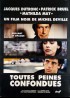 affiche du film TOUTES PEINES CONFONDUES