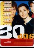 affiche du film TRENTE ANS